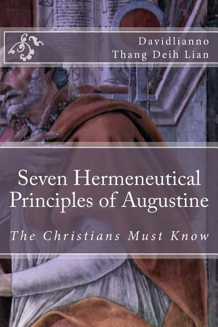 Seven Hermeneutical Principles of Augustine That the Christians Must Know - Paperback