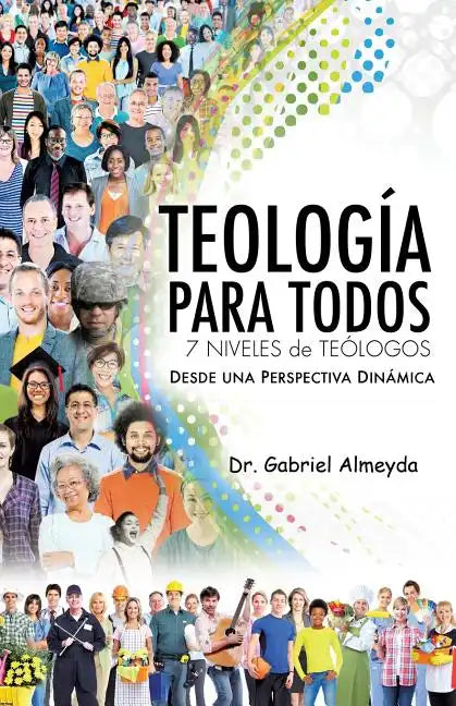 Teología Para Todos - Paperback