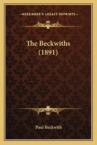The Beckwiths (1891) - Paperback