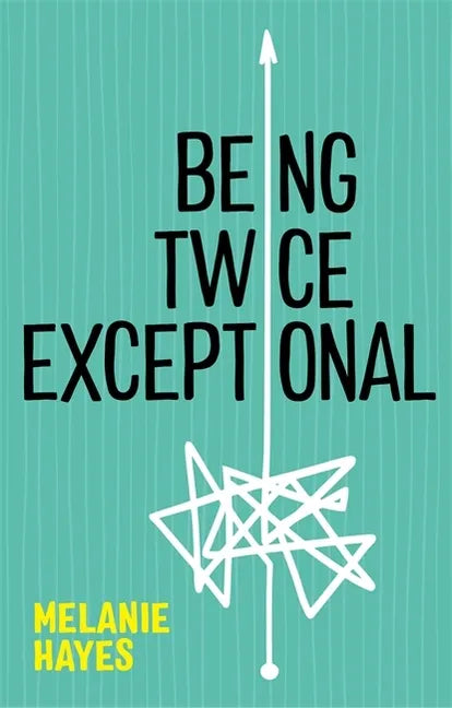 Being Twice Exceptional - Paperback