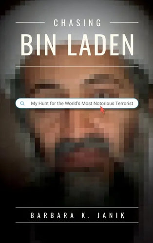Chasing bin Laden: My Hunt for the World's Most Notorious Terrorist - Hardcover