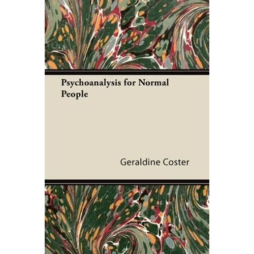 Psychoanalysis for Normal People - Paperback