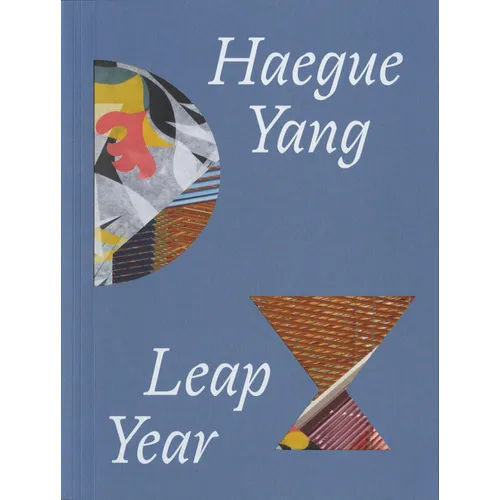 Haegue Yang: Leap Year - Paperback