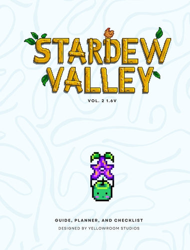 1.6v Stardew Valley: The Original Fanmade Gaming Guide, Planner, and Checklist: Hardbound Cover - Hardcover