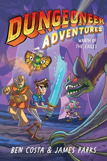 Dungeoneer Adventures 2: Wrath of the Exiles - Hardcover