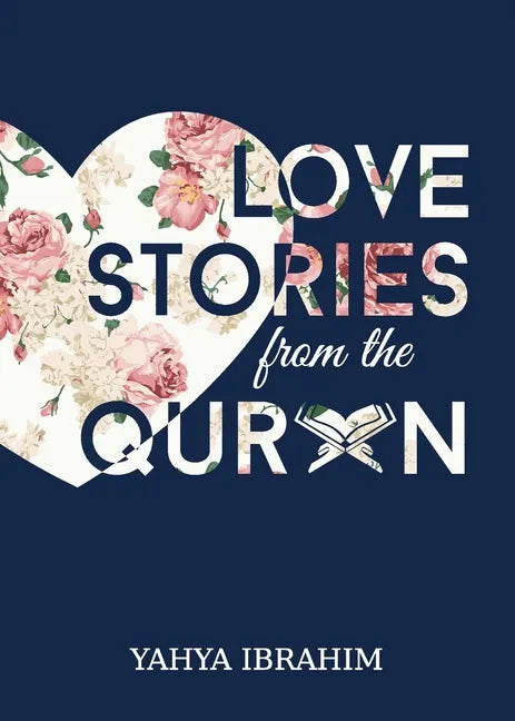Love Stories from the Qur'an - Paperback