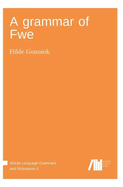 A grammar of Fwe - Hardcover