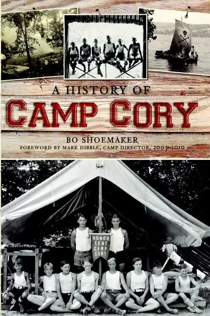 A History of Camp Cory - Paperback