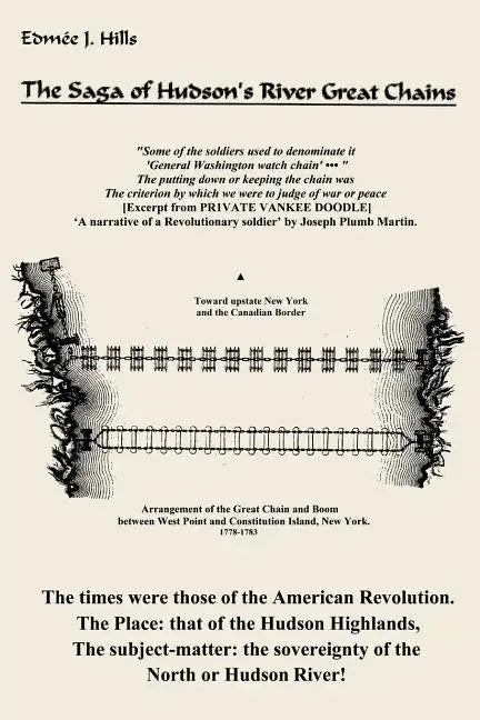 The Saga of Hudson's River Great Chains - Paperback
