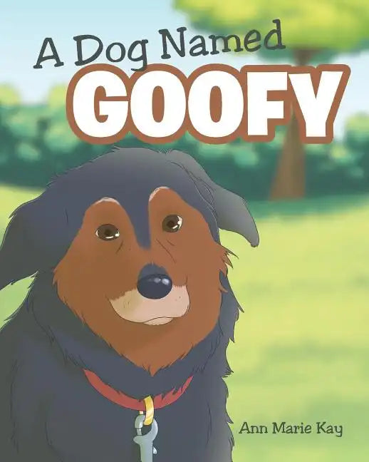 A Dog Named Goofy - Paperback