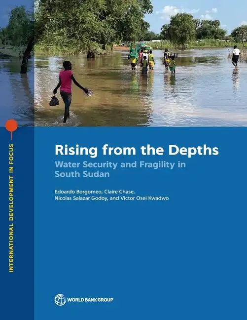 Rising from the Depths: Water Security and Fragility in South Sudan - Paperback