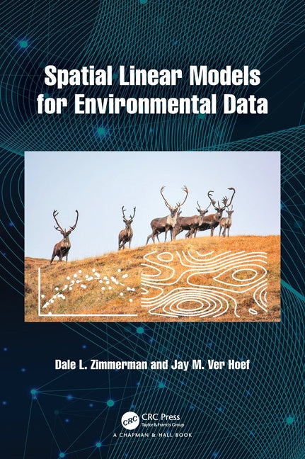 Spatial Linear Models for Environmental Data - Hardcover