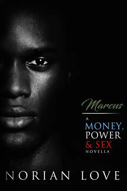 Marcus: A Money, Power & Sex Novella - Paperback