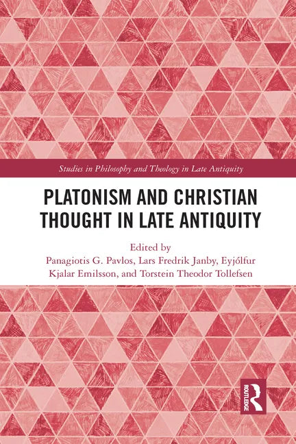 Platonism and Christian Thought in Late Antiquity - Paperback