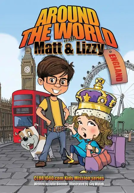 Around The World with Matt and Lizzy - England - Paperback