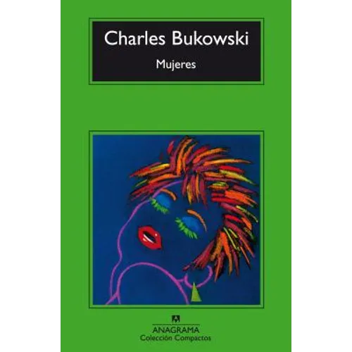 Mujeres -V1 (Anagrama) - Paperback