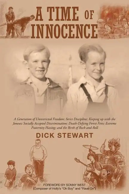 A Time of Innocence: A Generation of Unrestricted Freedom; Strict Discipline; Keeping up with the Joneses; Socially... - Paperback