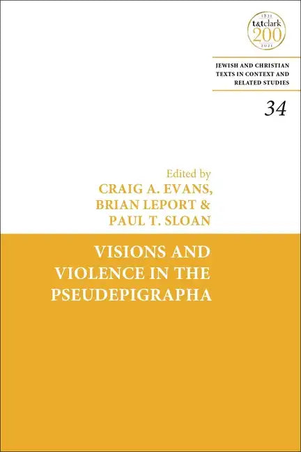 Visions and Violence in the Pseudepigrapha - Paperback
