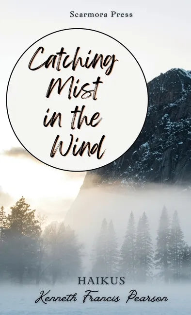 Catching Mist in the Wind - Paperback