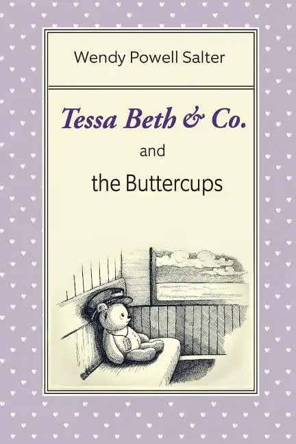 Tessa Beth & Co. and the Buttercups - Paperback