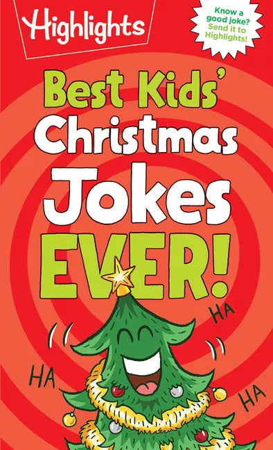 Best Kids' Christmas Jokes Ever!: Festive Collection of Santa Jokes, Reindeer Riddles and Christmas Laughs for a Ho-Larious Christmas-Themed Gift for - Paperback