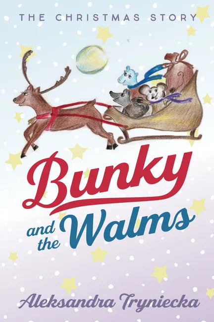 Bunky and the Walms: The Christmas Story - Paperback