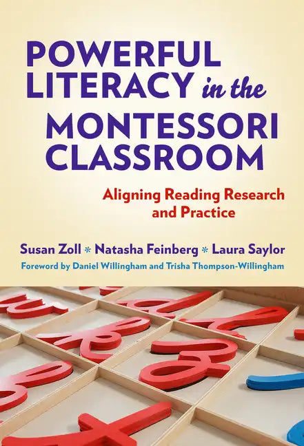 Powerful Literacy in the Montessori Classroom: Aligning Reading Research and Practice - Paperback