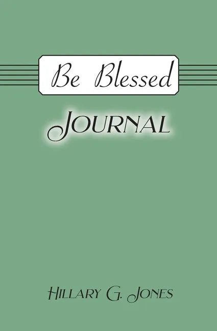 Be Blessed Journal - Paperback
