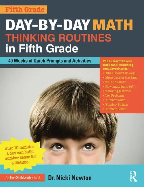 Day-By-Day Math Thinking Routines in Fifth Grade: 40 Weeks of Quick Prompts and Activities - Paperback