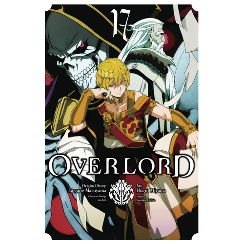 Overlord, Vol. 17 (Manga): Volume 17 - Paperback