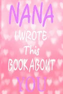 Nana I Wrote This Book About You - Paperback
