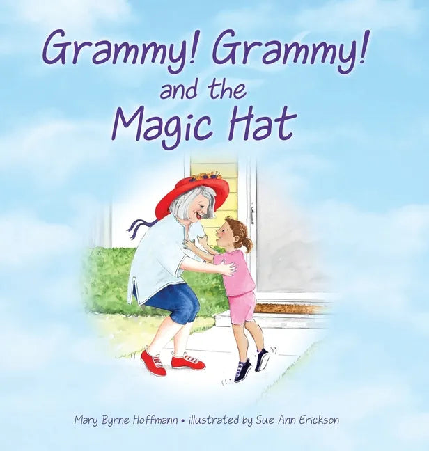 Grammy Grammy and the Magic Hat - Hardcover