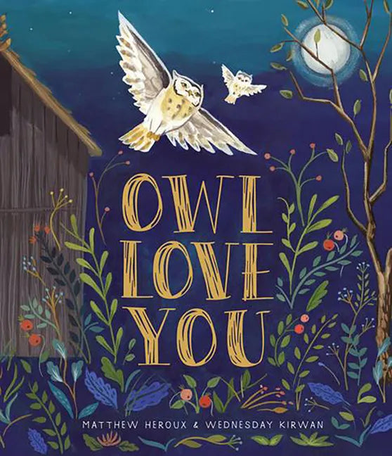 Owl Love You: A Picture Book - Hardcover