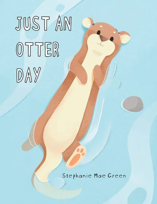 Just An Otter Day - Paperback
