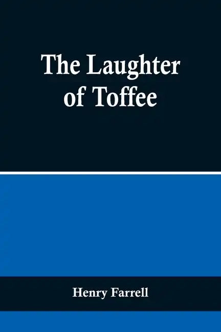 The Laughter of Toffee - Paperback