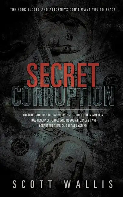 Secret Corruption - Hardcover