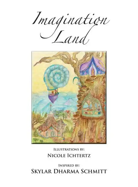 Imagination Land - Hardcover