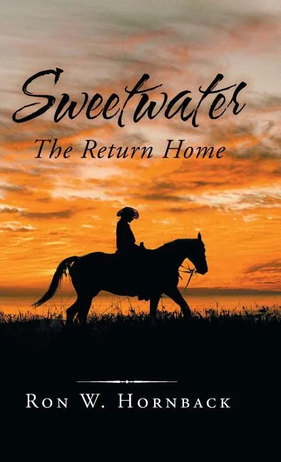 Sweetwater: The Return Home - Hardcover