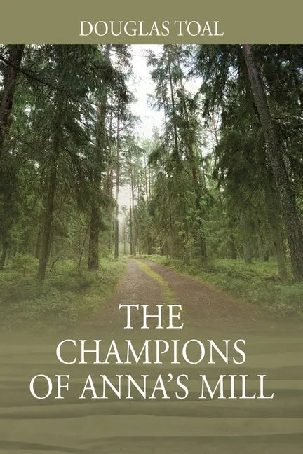 The Champions of Anna's Mill - Paperback