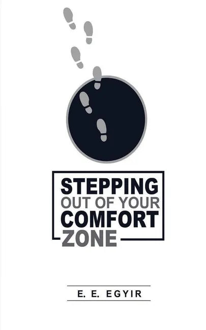 Stepping Out Of Your Comfort Zone - Paperback
