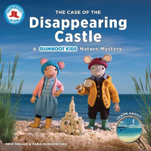 The Case of the Disappearing Castle: A Gumboot Kids Nature Mystery - Hardcover