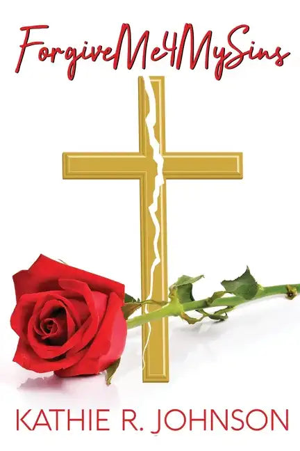Forgive Me 4 My Sins - Paperback