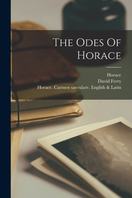 The Odes Of Horace - Paperback