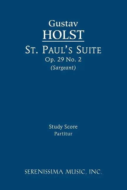 St. Paul's Suite, Op.29 No.2: Study score - Paperback