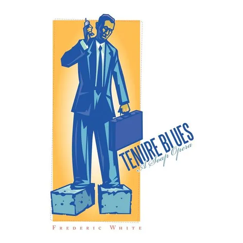 Tenure Blues: A Soap Opera - Paperback