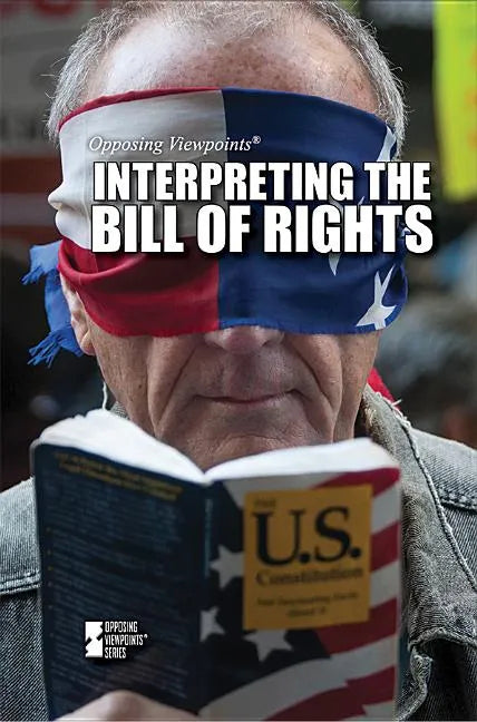 Interpreting the Bill of Rights - Library Binding