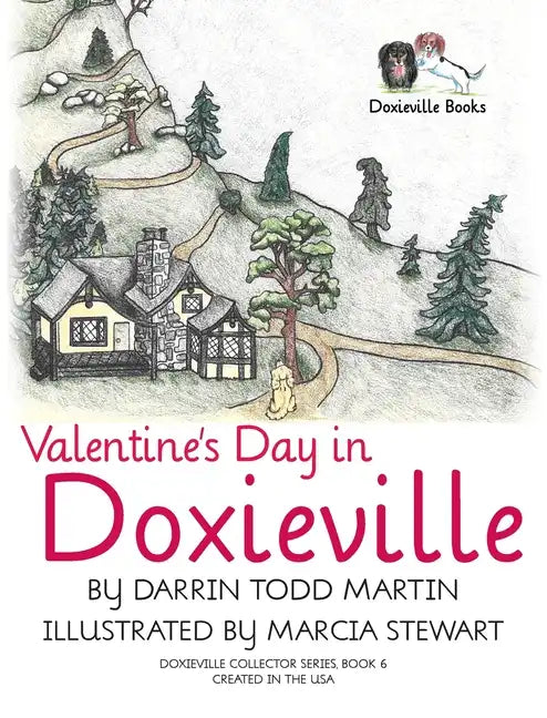 Valentine's Day in Doxieville - Hardcover