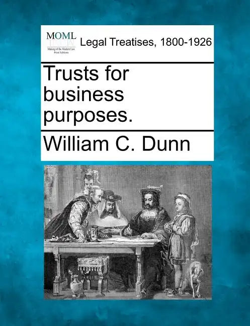 Trusts for business purposes. - Paperback