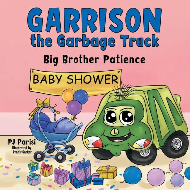 Garrison the Garbage Truck: Big Brother Patience - Paperback