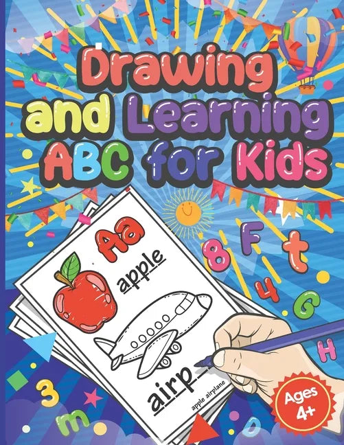 Drawing And Learning ABC for Kids: Preschool Coloring Book Age 4 - Paperback